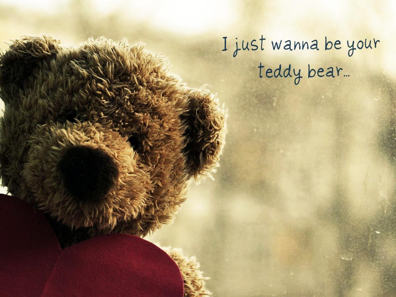 обои Мишка с сердцем + надпись. I just wanna be your teddy bear фото